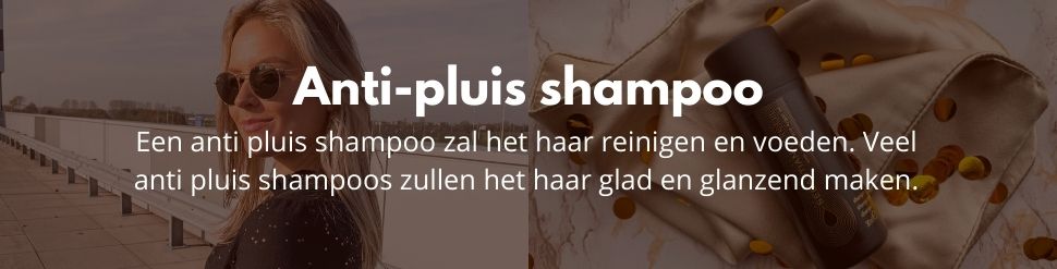 Anti pluis shampoo