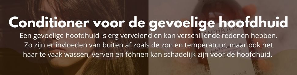 Conditioner voor de gevoelige hoofdhuid