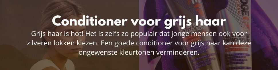 Conditioner voor grijs haar