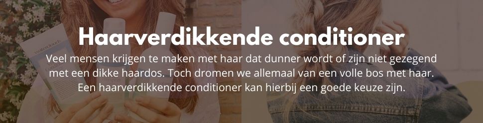 Haarverdikkende conditioner