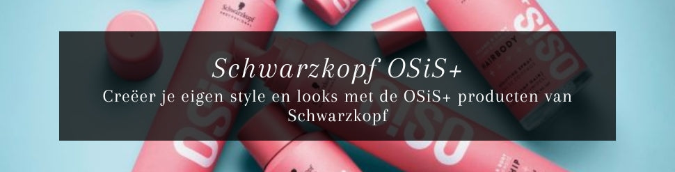 Schwarzkopf OSiS+